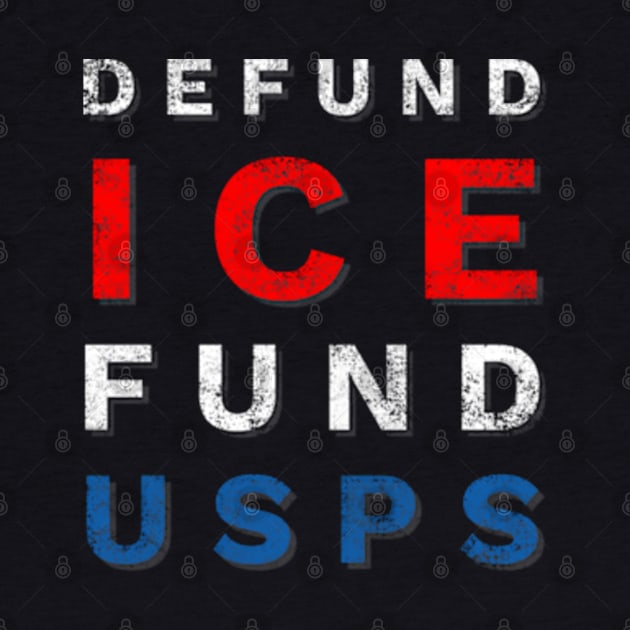 Defund Ice Fund USPS 2020 by Worldengine